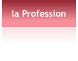 la Profession